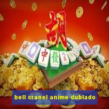 bell cranel anime dublado